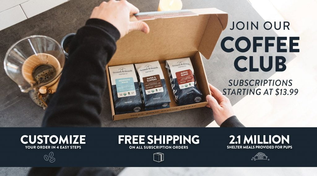 Grounds & Hounds Coffee Co monthly subscriptions